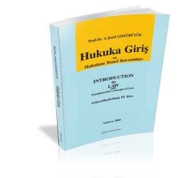 Hukuka Giriş ve Hukukun Temel Kavramları