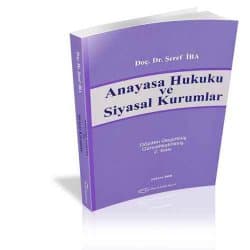 Anayasa Hukuku ve Siyasal Kurumlar