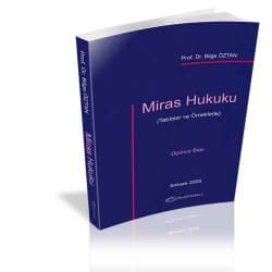 Miras Hukuku (Tablolar ve Örneklerle)