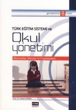 Türk Eğitim Sistemi ve Okul Yönetimi