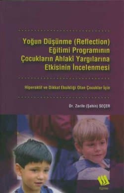 Yoğun Düşünme (Reflection) Eğitimi Programının Çocukların...