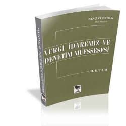 Vergi İdaremiz ve Denetim Müessesesi