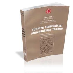 Türkiye Cumhuriyeti Anayasasının Yorumu Cilt - 2