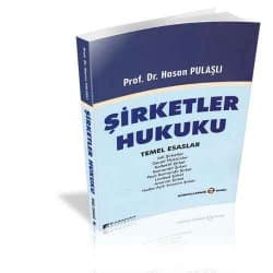 Şirketler Hukuku Temel Esaslar