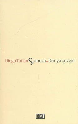 Spinoza. Dünya Sevgisi