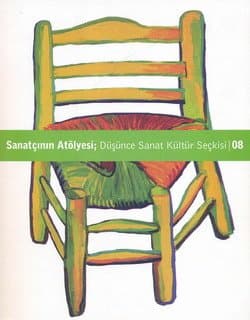 Sanatçının Atölyesi; Düşünce Sanat Kültür Seçkisi-08