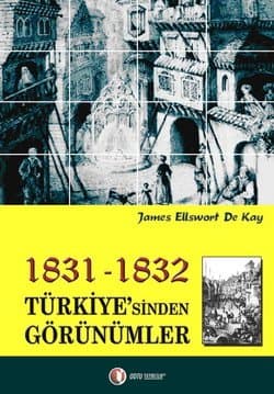 1831-1832 Türkiye`sinden Görünümler