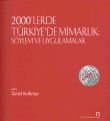 2000'lerde Türkiye'de Mimarlık : Söylem ve Uygulamalar