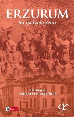 Erzurum / Bir İpekyolu Şehri