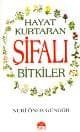 Hayat Kurtaran Şifalı Bitkiler
