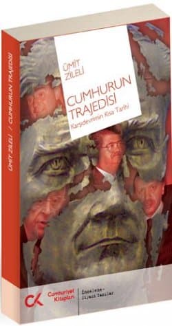 Cumhurun Trajedisi