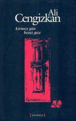 Kırmızı Gün Beyaz Gece