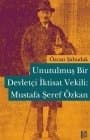 Unutulmuş Bir Devletçi İktisat Vekili - Mustafa Şeref Özkan