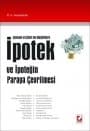 İpotek ve İpoteğin Paraya Çevrilmesi