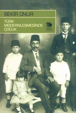 Türk Modernleşmesinde Çocuk