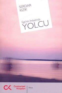 Ege`nin İmbatında Yolcu