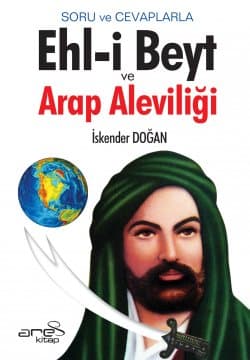 Soru ve Cevaplarla Ehl-İ Beyt ve Arap Aleviliği