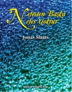 Nefesten Başka Nefes Yoktur
