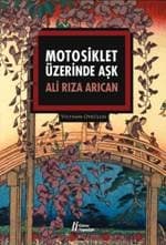 Motosiklet Üzerinde Aşk-Vietnam Öyküleri