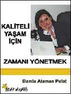 Kaliteli Yaşam İçin Zamanı Yönetmek