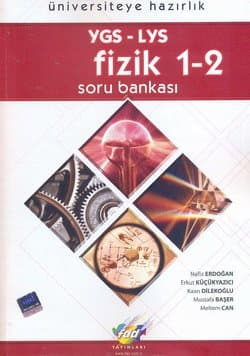 YGS-LYS Fizik 1-2 Soru Bankası (N.Erdoğan)