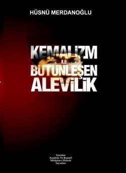 Kemalizm ile Bütünleşmek Alevilik