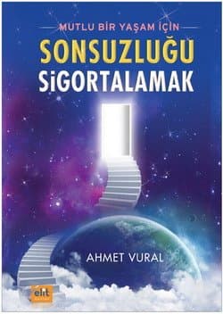 "Mutlu Bir Yaşam İçin" Sonsuzluğu Sigortalamak