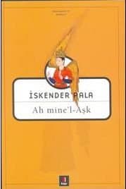 Ah mine'l - Aşk