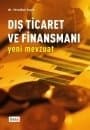 Dış Ticaret ve Finansmanı (Yeni Mevzuat)