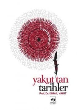 Yakut`tan Tarihler
