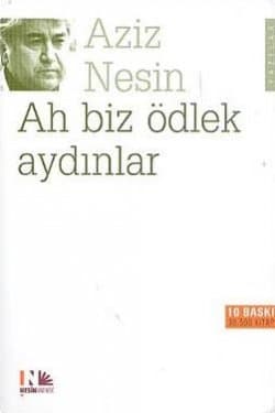 Ah Biz Ödlek Aydınlar