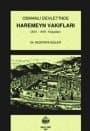 Osmanlı Devletinde Haremeyn Vakıfları
