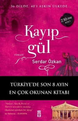 Kayıp Gül (Kayıp Gül, #1)