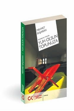 Aydınlanma Yolunda Yuh Olsun Topunuza