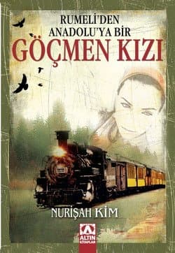 Rumeli`den Anadolu`ya Bir Göçmen Kızı