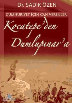 Cumhuriyet İçin Canverenler Kocatepe'den Dumlupınar'a