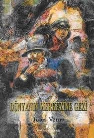 Dünyanın Merkezine Yolculuk
