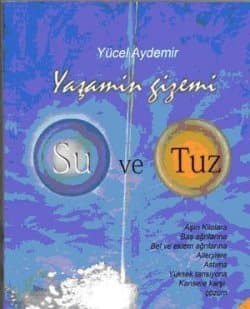 Yaşamın Gizemi Su ve Tuz