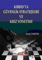 Kıbrısta Güvenlik Stratejileri ve Güvenlik Yönetimi