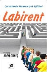 Çocuklarda Mahremiyet Eğitimi LABİRENT