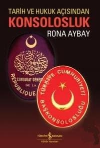 Tarih ve Hukuk Açısından Konsolosluk