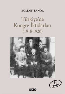Türkiyede Kongre İktidarları 1918-1920