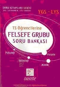 TS Öğrencilerine Felsefe Grubu Soru Bankası