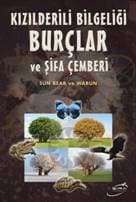 Kızılderili Bilgelerin Burçlar ve Şifa Rehberi