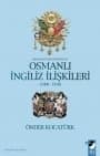 Osmanlı İngiliz İlişkileri