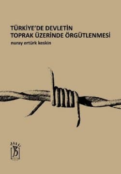 Türkiye`de Devletin Toprak Üzerinde Örgütlenmesi