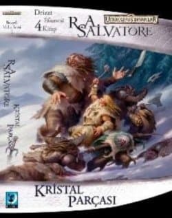 Kristal Parçası (Drizzt Efsanesi #4)