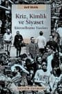 Kriz, Kimlik Ve Siyaset - Küreselleşme Yazıları