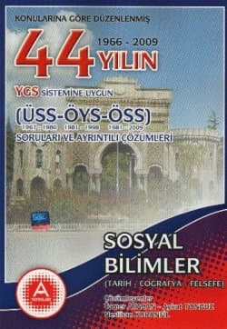 44 Yılın YGS Sosyal Bilimler (Tarih-Coğrafya-Felsefe) Soruları ve Ayrıntılı Çözümleri