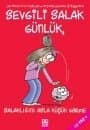 Sevgili Salak Günlük 7 - Salaklığını Asla Küçük Görme